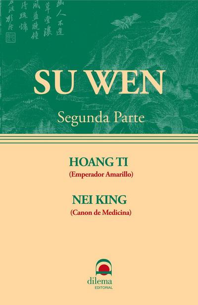 Hoang Ti nei king: su wen (2 parte)
