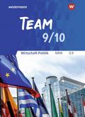 TEAM - Arbeitsbücher für Wirtschaft-Politik - Ausgabe für Gymnasien (G9) in Nordrhein-Westfalen - Neubearbeitung
