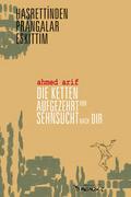 Die Ketten aufgezehrt vor Sehnsucht nach dir/Hasre