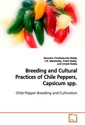 Breeding and Cultural Practices of Chile Peppers, Capsicum spp.