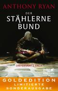 Der stählerne Bund - Die gesamte Saga