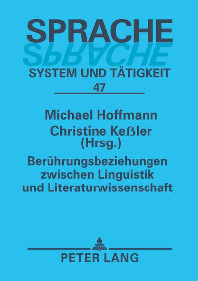 Berührungsbeziehungen zwischen Linguistik und Literaturwissenschaft