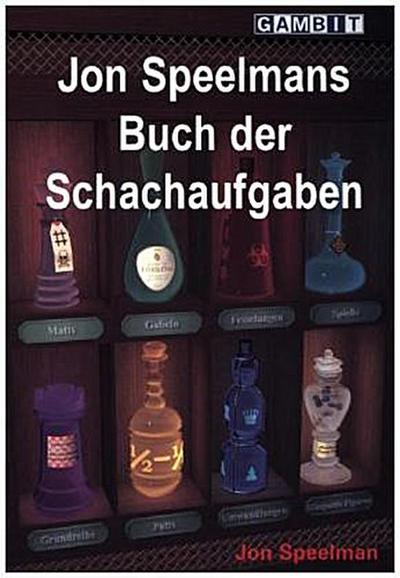 Jon Speelmans Buch der Schachaufgaben