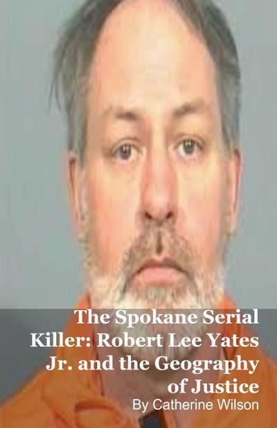 The Spokane Serial Killer