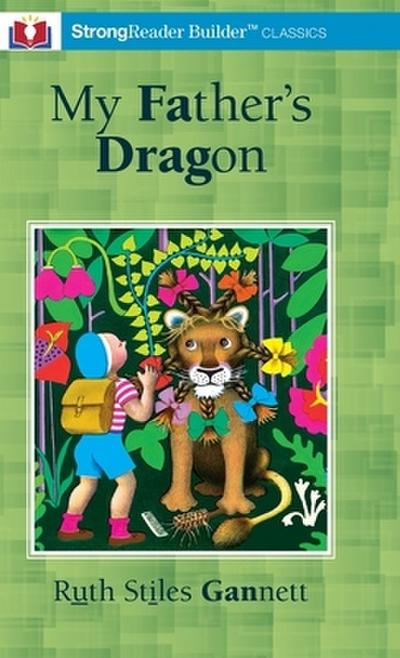 My Father’s Dragon (Annotated)