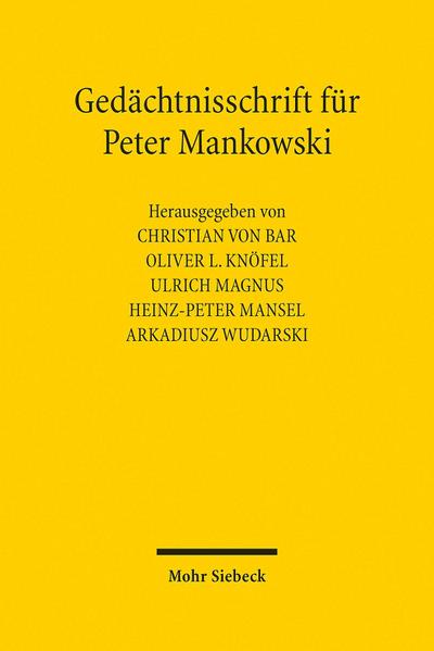 Gedächtnisschrift für Peter Mankowski