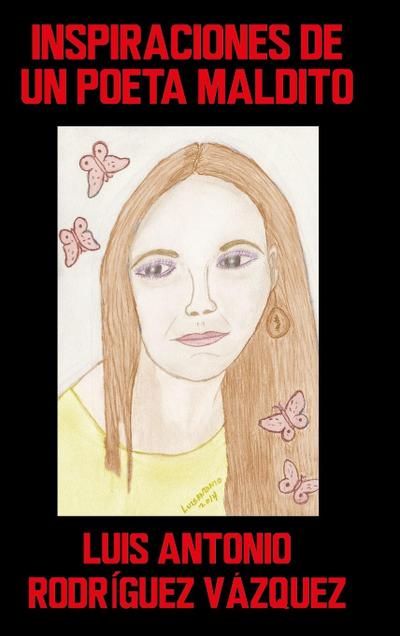 INSPIRACIONES DE UN POETA MALDITO
