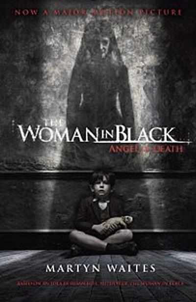 Woman in Black: Angel of Death (Movie Tie-in Edition)