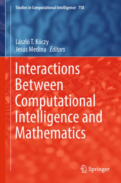 Interactions Between Computational Intelligence and Mathematics