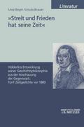 ’Streit und Frieden hat seine Zeit’