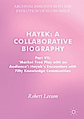 Hayek: A Collaborative Biography