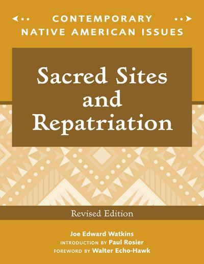 Watkins, J: Sacred Sites and Repatriation, Revised Edition