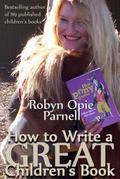 How To Write a Great Children’s Book