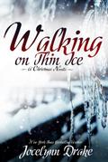 Walking on Thin Ice (Ice & Snow Christmas, #1)