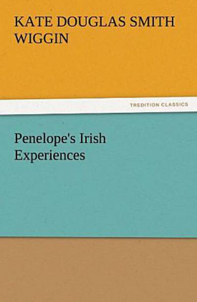 Penelope’s Irish Experiences