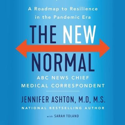 The New Normal Lib/E: A Roadmap to Resilience in the Pandemic Era