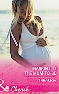 Married To The Mum-To-Be
