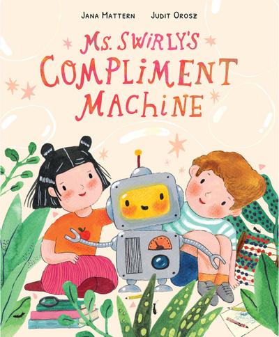 Ms. Swirly’s Compliment Machine