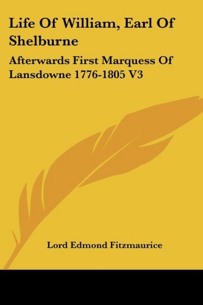 Life Of William, Earl Of Shelburne