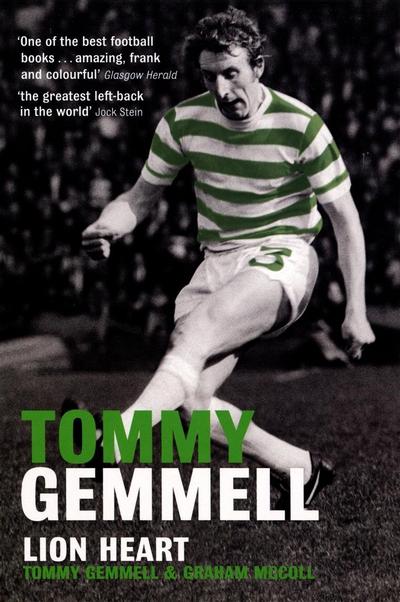 Tommy Gemmell: Lion Heart