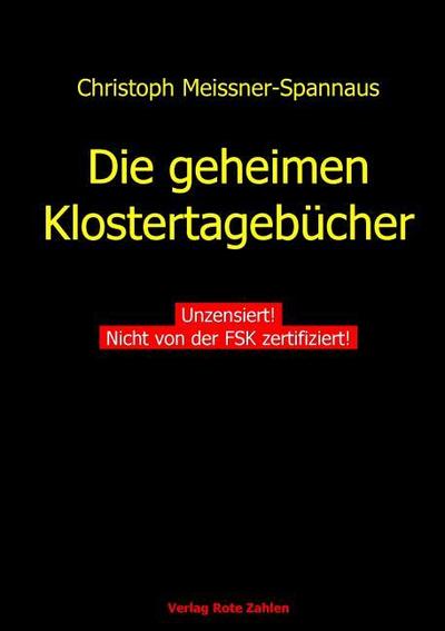Die geheimen Klostertagebücher