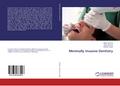 Minimally Invasive Dentistry