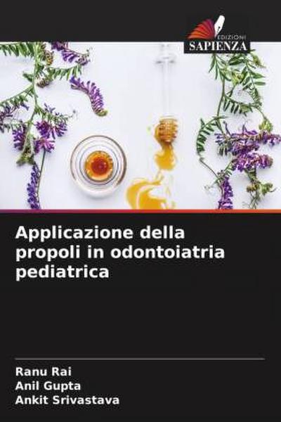 Applicazione della propoli in odontoiatria pediatrica