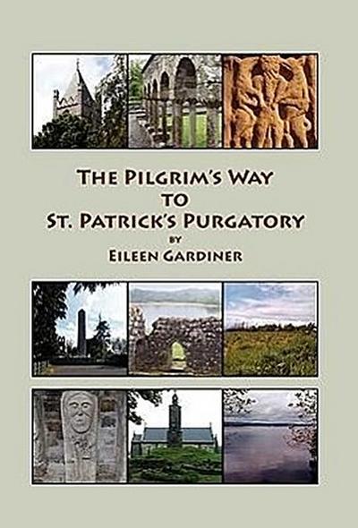 The Pilgrim’s Way to St. Patrick’s Purgatory
