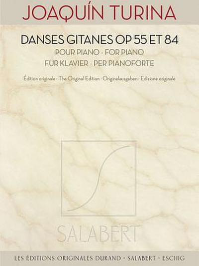 Turina, J: Danses Gitanes Op. 55 and 84