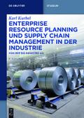 Enterprise Resource Planning und Supply Chain Management in der Industrie
