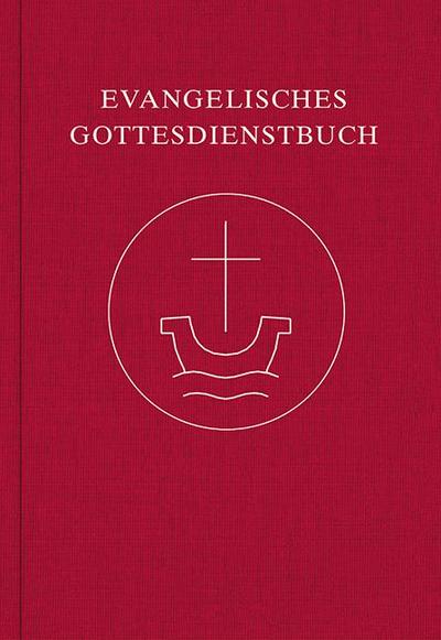 Evangelisches Gottesdienstbuch