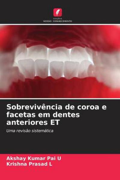 Sobrevivência de coroa e facetas em dentes anteriores ET