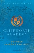 Cliffworth Academy – Between Shadows and Light