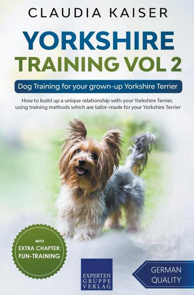 Yorkshire Training Vol 2 &#8211; Dog Training for your grown-up Yorkshire Terrier