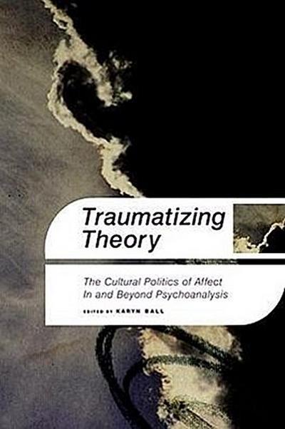 Traumatizing Theory