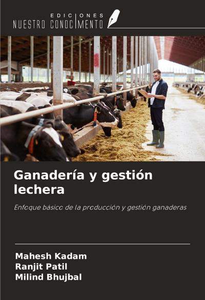 Ganadería y gestión lechera