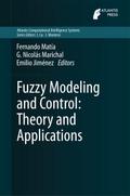 Fuzzy Modeling and Control: Theory and Applications