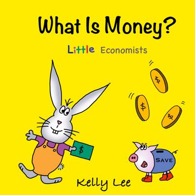 What Is Money? Personal Finance for Kids