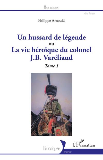 Un hussard de légende