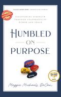 Humbled on Purpose
