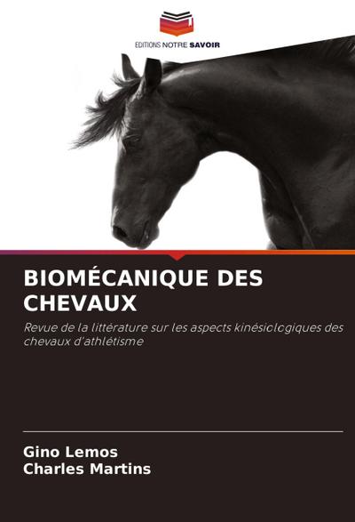 BIOMÉCANIQUE DES CHEVAUX