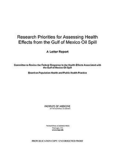 Research Priorities for Assessing Health Effects from the Gulf of Mexico Oil Spill