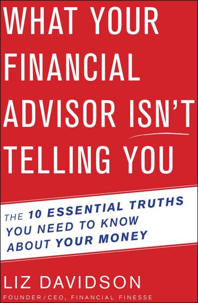 What Your Financial Advisor Isn’t Telling You