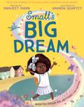 Small’s Big Dream