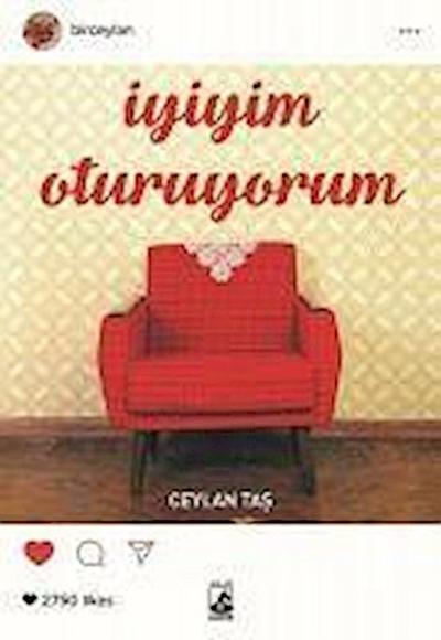 Iyiyim Oturuyorum