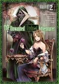 The Unwanted Undead Adventurer (Manga) 2