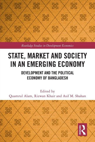 State, Market and Society in an Emerging Economy