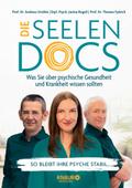 Die Seelen-Docs: Was Sie über psychische Gesundhei