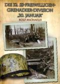 Die 32. SS-Freiwilligen-Grenadier-Division "30. Januar"