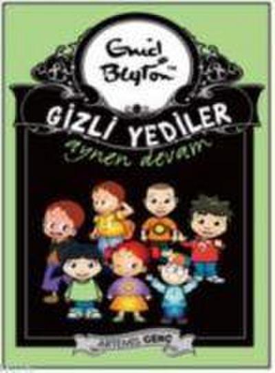 Gizli Yediler 5 Aynen Devam